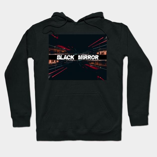 Black Mirror Hoodie by Bluespider